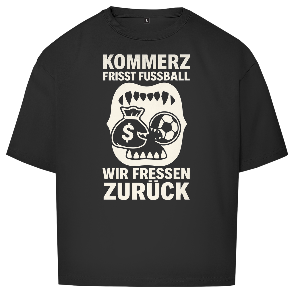 Oversize T-Shirt I Kommerz Frisst Fussball