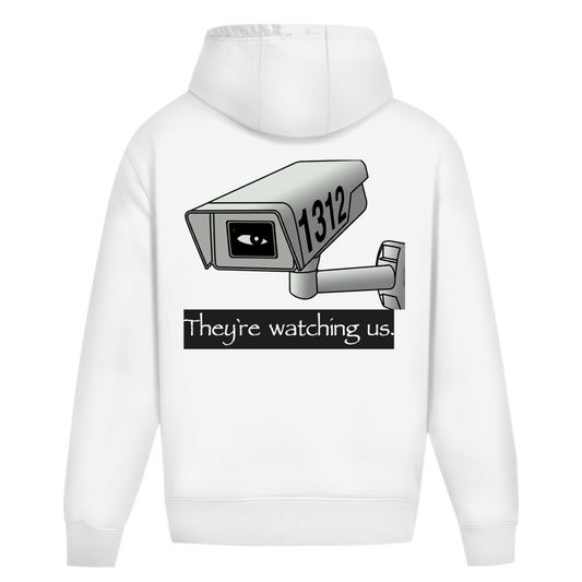 Oversize Hoodie I They're watching us. I Backprint