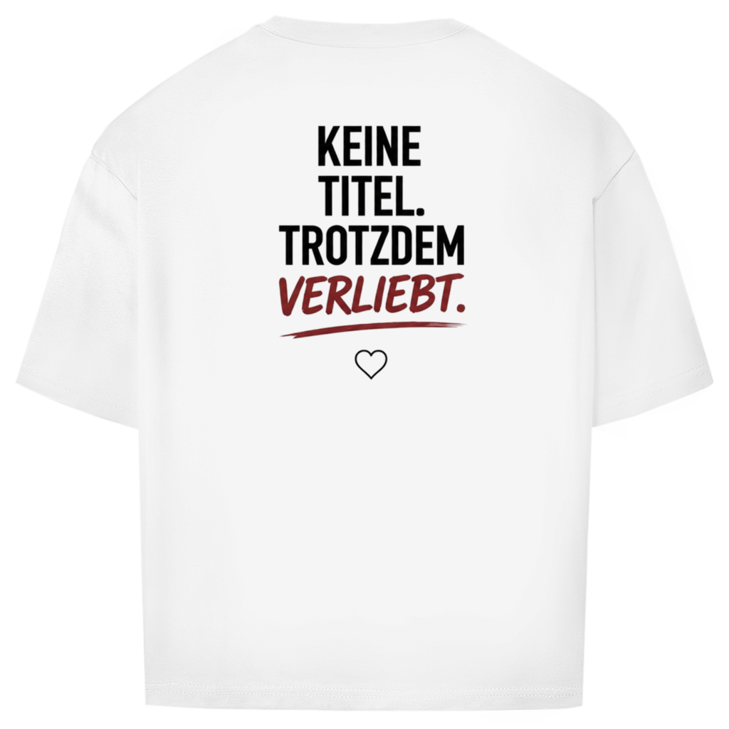 Oversize T-Shirt I Ein Leben Lang