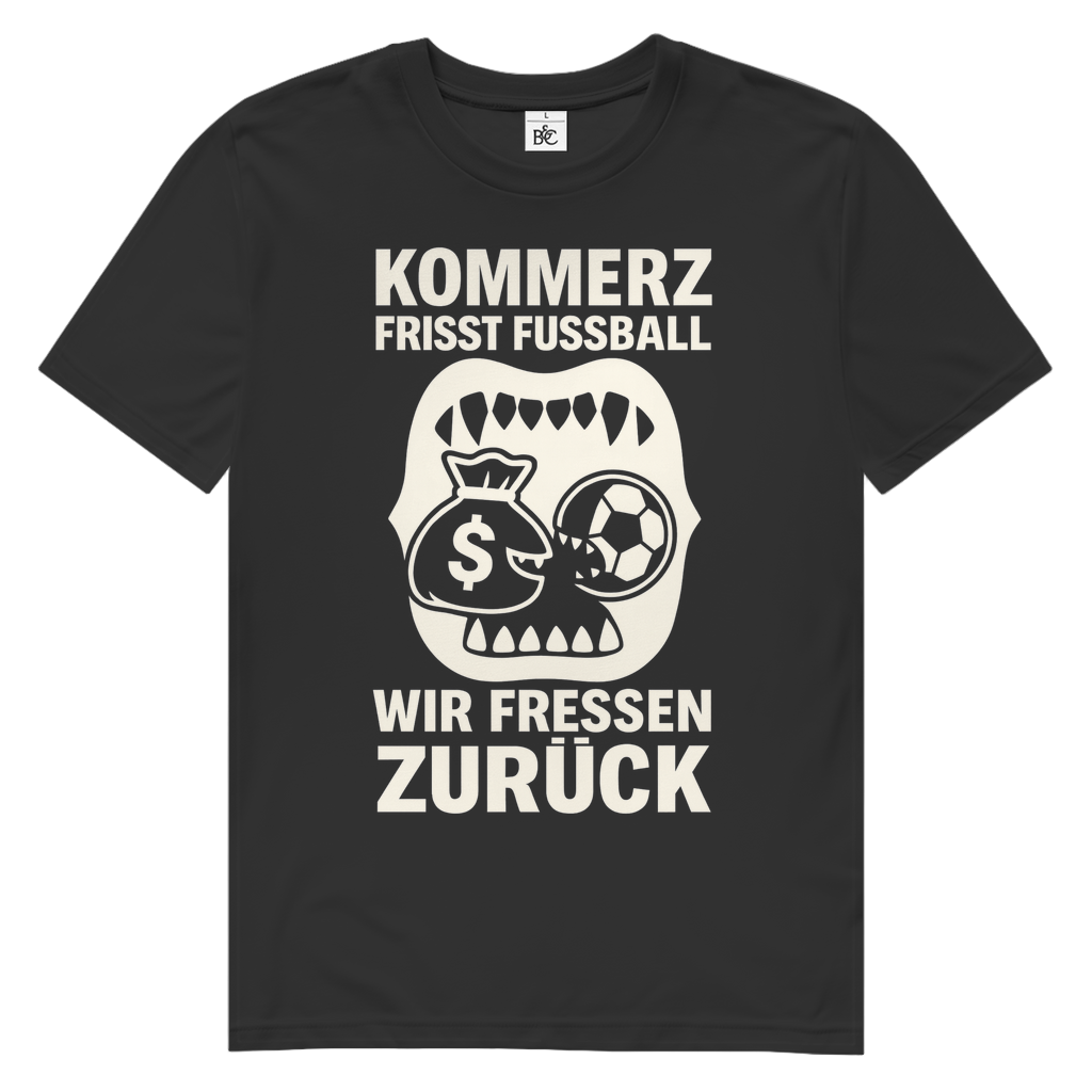 Bio T-Shirt I Kommerz Frisst Fussball
