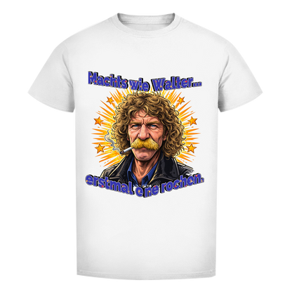 Bio T-Shirt I Machts wie Walter