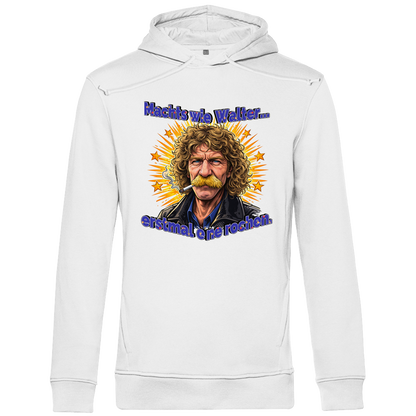 Bio Hoodie I Machts wie Walter