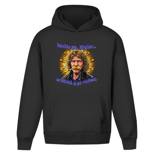 Oversize Hoodie I Machts wie Walter