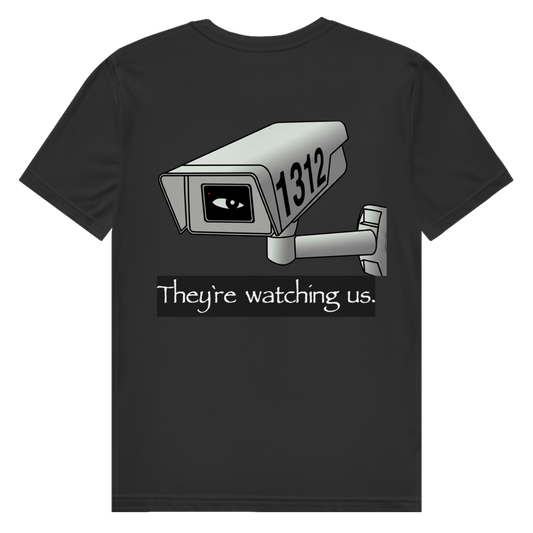 Bio T-Shirt I They're watching us. I Backprint