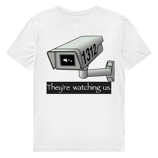 Bio T-Shirt I They're watching us. I Backprint