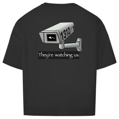 Oversize T-Shirt I They're watching us. I Backprint