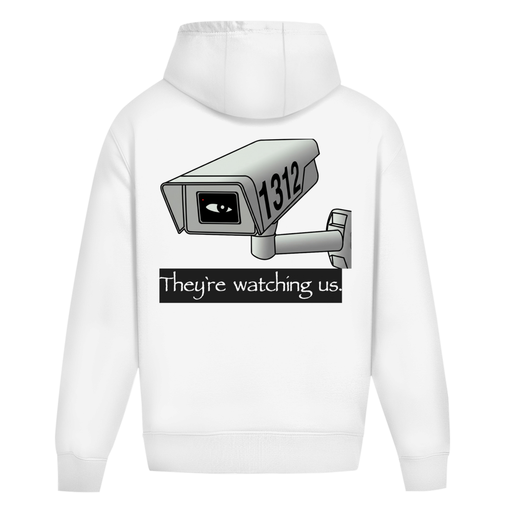 Oversize Hoodie I They're watching us. I Backprint