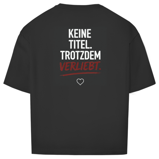 Oversize T-Shirt I Ein Leben Lang