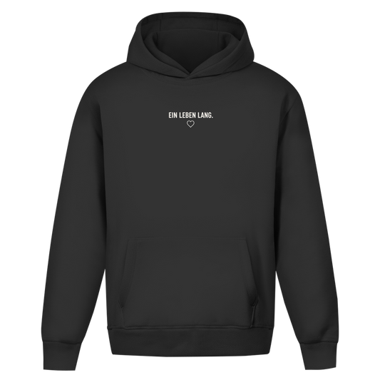 Oversize Hoodie I Ein Leben Lang