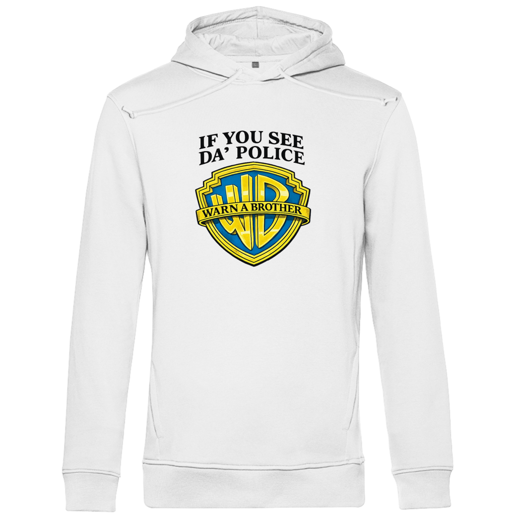 Bio Hoodie I IF YOU SEE DA´POLICE
